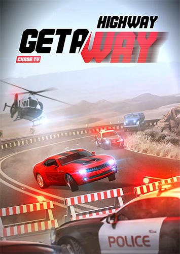 download Highway getaway: Chase TV apk